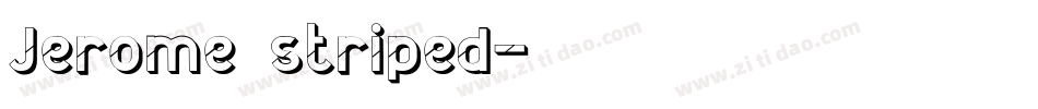 Jerome striped字体转换